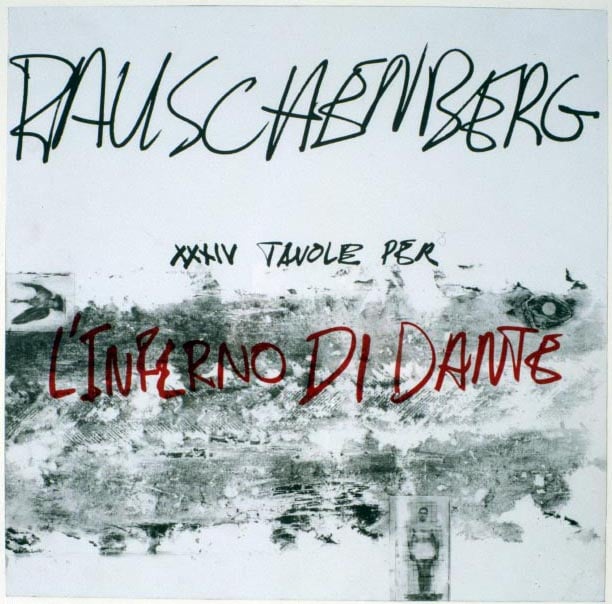 Robert Rauschenberg – L’Inferno di Dante XXXIV Canti